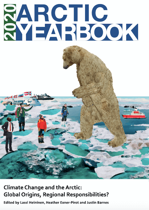 Arctic Yearbook 2020 - Climate Change and the Arctic: Global Origins, Regional Responsibilities?