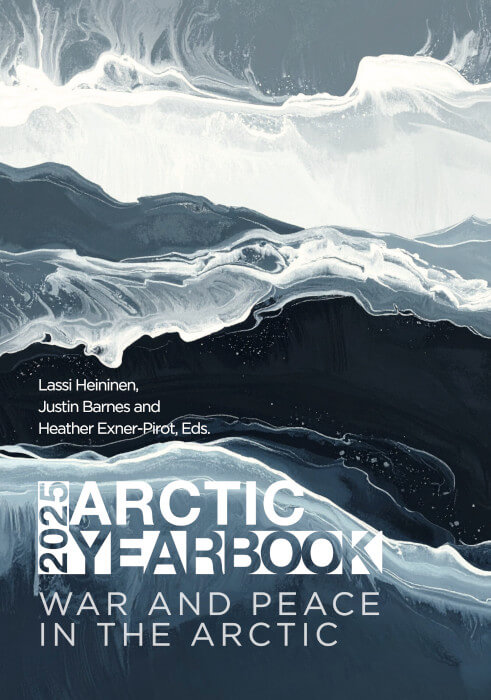 Arctic Yearbook 2025 - War and Peace in the Arctic